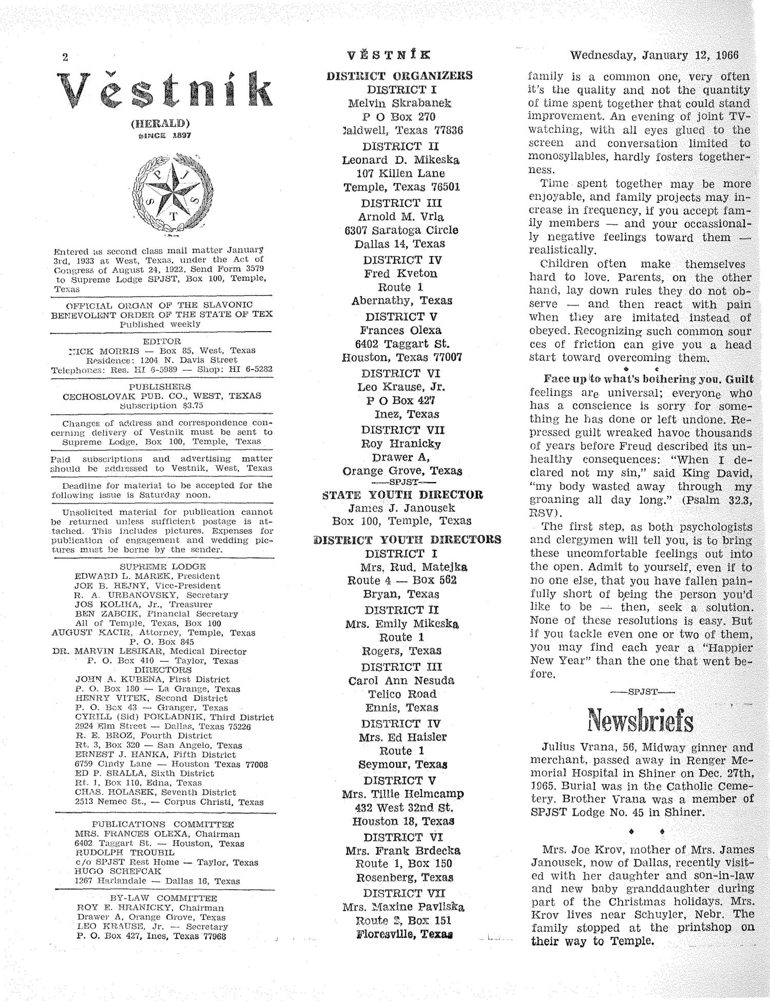 Věstník (West, Tex.), Vol. 54, No. 2, Ed. 1 Wednesday, January 12, 1966
                                                
                                                    [Sequence #]: 2 of 32
                                                