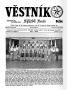 Thumbnail image of item number 1 in: 'Věstník (West, Tex.), Vol. 67, No. 34, Ed. 1 Wednesday, August 22, 1979'.