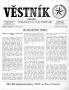 Thumbnail image of item number 1 in: 'Věstník (West, Tex.), Vol. 52, No. 23, Ed. 1 Wednesday, June 3, 1964'.