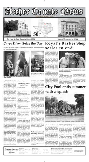 Primary view of object titled 'Archer County News (Archer City, Tex.), Vol. 106, No. 35, Ed. 1 Thursday, August 28, 2014'.