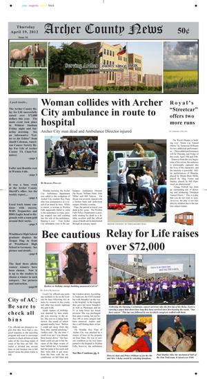 Archer County News (Archer City, Tex.), Vol. 104, No. 16, Ed. 1 Thursday, April 19, 2012