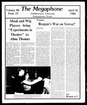 The Megaphone (Georgetown, Tex.), Vol. 80, No. 25, Ed. 1 Friday, April 18, 1986