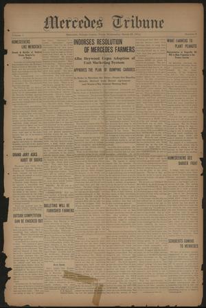 Mercedes Tribune (Mercedes, Tex.), Vol. 1, No. 9, Ed. 1 Wednesday, March 25, 1914