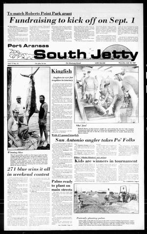 Port Aransas South Jetty (Port Aransas, Tex.), Vol. 17, No. 31, Ed. 1 Thursday, July 30, 1987