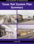 Text: Texas Rail System Plan Summary