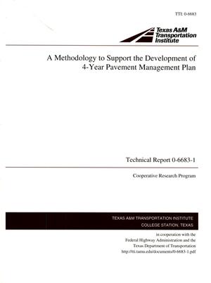 A Methodology to Support the Development of 4-Year Pavement Management Plan