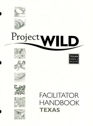 Project Wild: Facilitator Handbook, Texas
