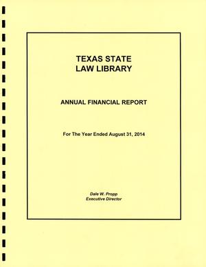 Texas State Law Library Annual Financial Report: 2014