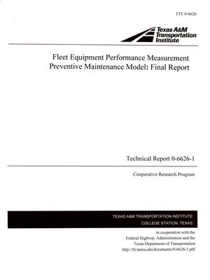 Fleet Equipment Performance Measurement Preventive Maintenance Model: Final Report