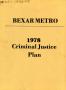 Thumbnail image of item number 1 in: 'Bexar Metropolitan Criminal Justice Plan, 1978'.