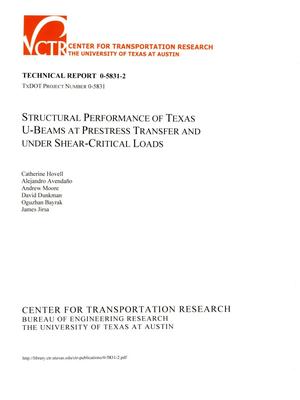 Structural Performance of Texas U-Beams at Prestress Transfer and under Shear-Critical Loads