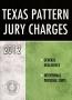 Thumbnail image of item number 1 in: 'Texas Pattern Jury Charges: General Negligence and Intentional Personal Torts'.