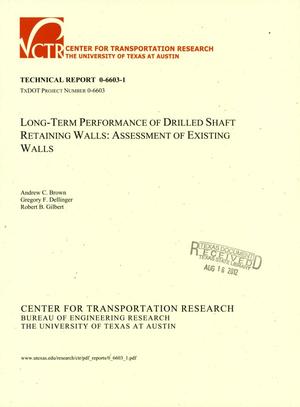 Long-term Performance of Drilled Shaft Retaining Walls: Assessment of Existing Walls