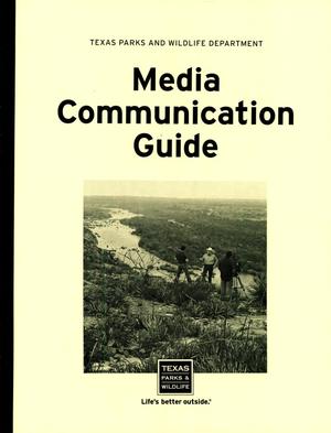 Texas Parks and Wildlife Department Media Communication Guide