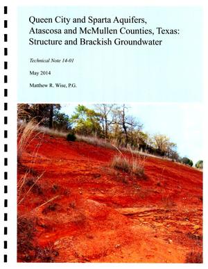 Queen City and Sparta Aquifers Atascosa and McMullen Counties, Texas: Structure and Brackish Groundwater