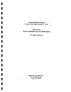 Primary view of object titled 'Texas Commission on Law Enforcement Annual Financial Report: 2014'.