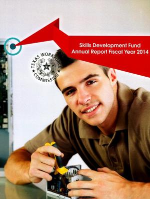 Texas Skills Development Fund Annual Report: 2014