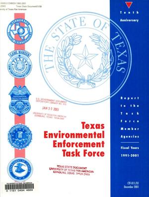 Primary view of object titled 'Texas Environmental Enforcement Task Force: Report to the Task Force Member Agencies'.