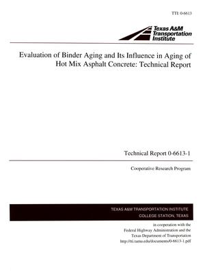 Evaluation [of] Binder and Mixture Aging for Warm Mix Asphalt: Technical Report