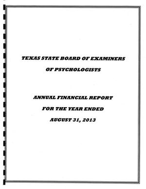 Primary view of object titled 'Texas State Board of Examiners of Psychologists Annual Financial Report: 2013'.