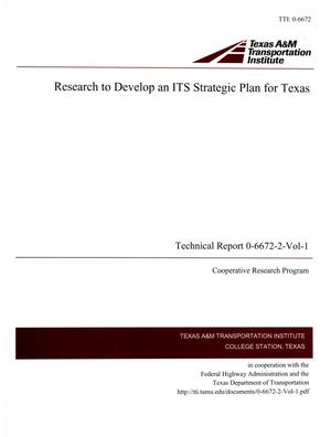 Research to Develop an ITS Strategic Plan for Texas