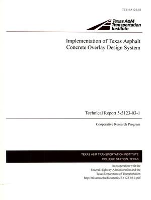 Implementation of Texas Asphalt Concrete Overlay Design System