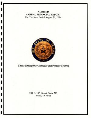 Texas Emergency Services Retirement System Annual Financial Report: 2014, Audited
