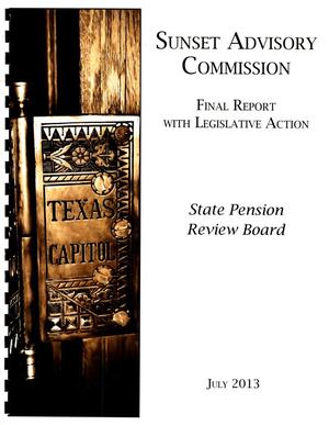 Sunset Commission Final Report with Legislative Action: State Pension Review Board
