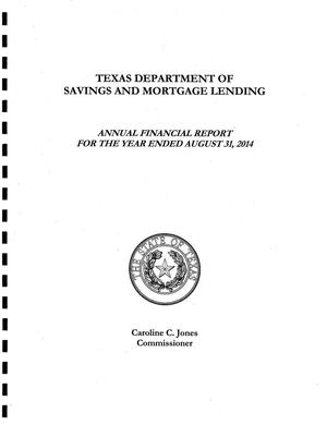Texas Department of Savings and Mortgage Lending Annual Financial Report: 2014