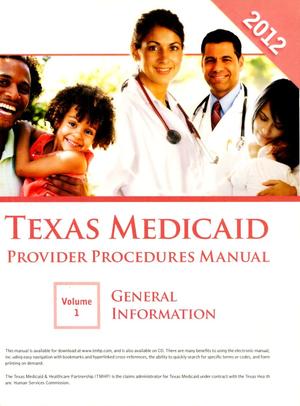 Texas Medicaid Provider Procedures Manual: Volume 1, General Information