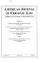 Journal/Magazine/Newsletter: American Journal of Criminal Law, Volume 39, Number 2, Spring 2012
