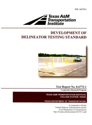 Development of Delineator Testing Standard