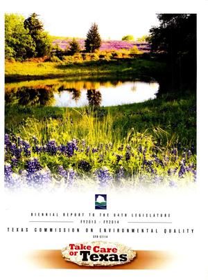 Primary view of object titled 'Biennial Report to the 84th Texas Legislature: Texas Commission on Environmental Quality'.