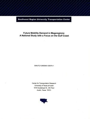 Future Mobility Demand in Megaregions: A National Study with a Focus on the Gulf Coast