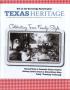 Journal/Magazine/Newsletter: Texas Heritage, 2012, Volume 1
