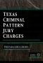 Thumbnail image of item number 1 in: 'Texas Criminal Pattern Jury Charges: Preparatory Crimes'.