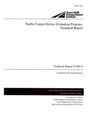 Traffic Control Device Evaluation Program: Technical Report [#1]
