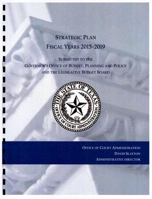 Texas Office of Court Administration Strategic Plan: Fiscal Years 2015-2019