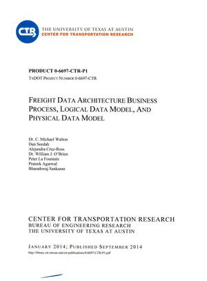 Freight Data Architecture Business Process, Logical Data Model, and Physical Data Model