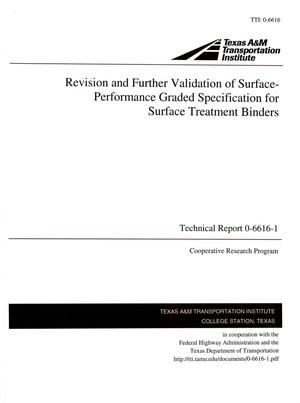 Revision and Further Validation of Surface-Performance Graded Specification for Surface Treatment Binders
