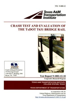 Crash Test and Evaluation of the TCDOT T631 Bridge Rail