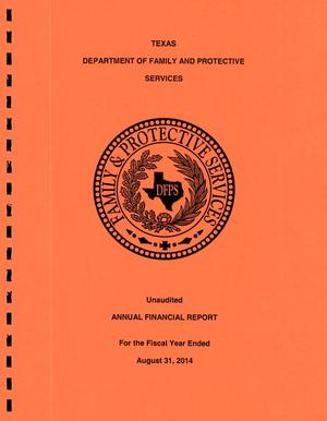 Primary view of object titled 'Texas Department of Family and Protective Services Annual Financial Report: 2014'.