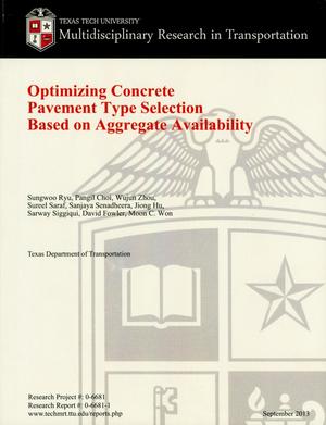 Optimizing Concrete Pavement Type Selection Based on Aggregate Availability