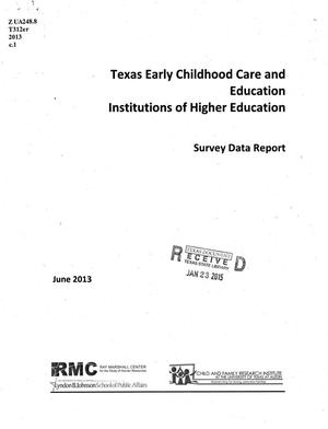 Survey Data Report-- Texas Early Childhood Care and Education, Institutions of Higher Education