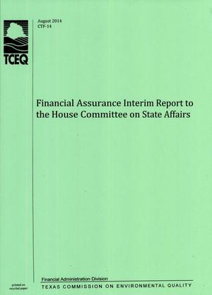 Financial Assurance Interim Report to the House Committee on State Affairs: Texas Commission on Environmental Quality