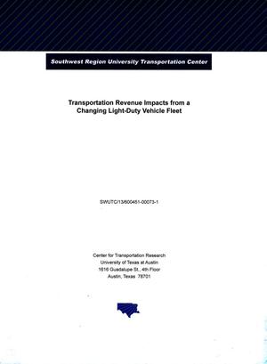 Transportation Revenue Impacts from a Changing Light-Duty Vehicle Fleet