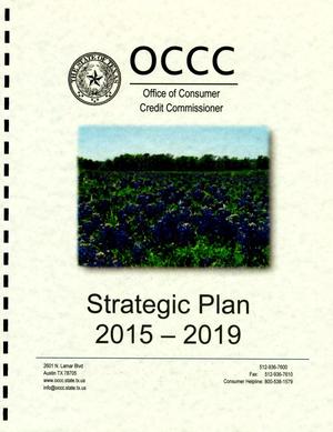 Office of Consumer Credit Commissioner: Strategic Plan 2015-2019