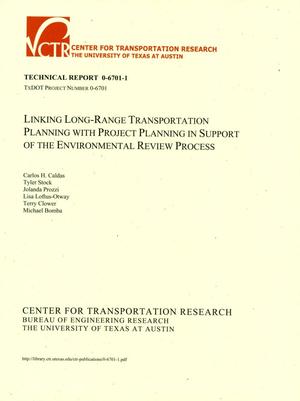 Linking Long-Range Transportation Planning with Project Planning in Support of the Environmental Review Process