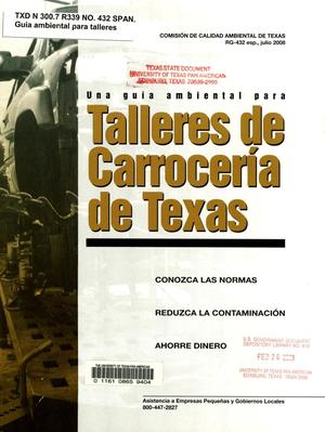 Primary view of object titled 'Una Guía Ambiental Para Talleres de Carrocería De Texas'.