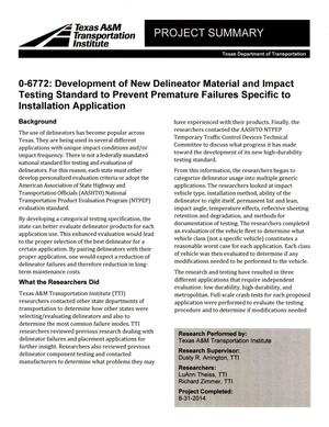 Project Summary: Development of New Delineator Material and Impact Testing Standard to Prevent Premature Failures Specific to Installation Application